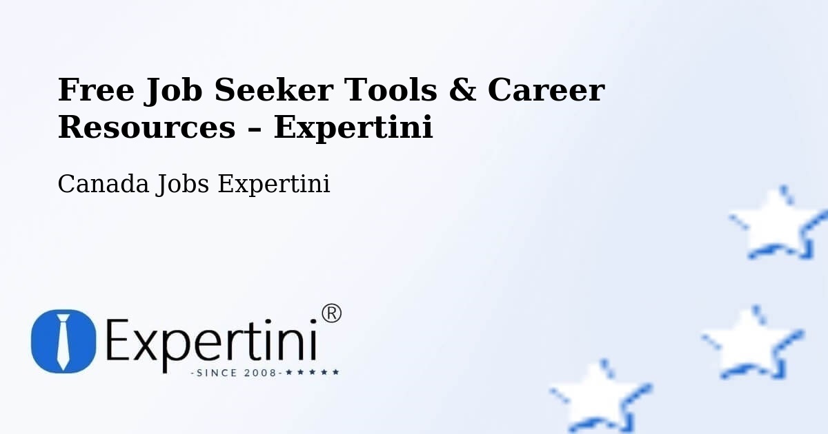 Free Job Seeker Tools & Career Resources – Taber - Taber, Canada Jobs Expertini