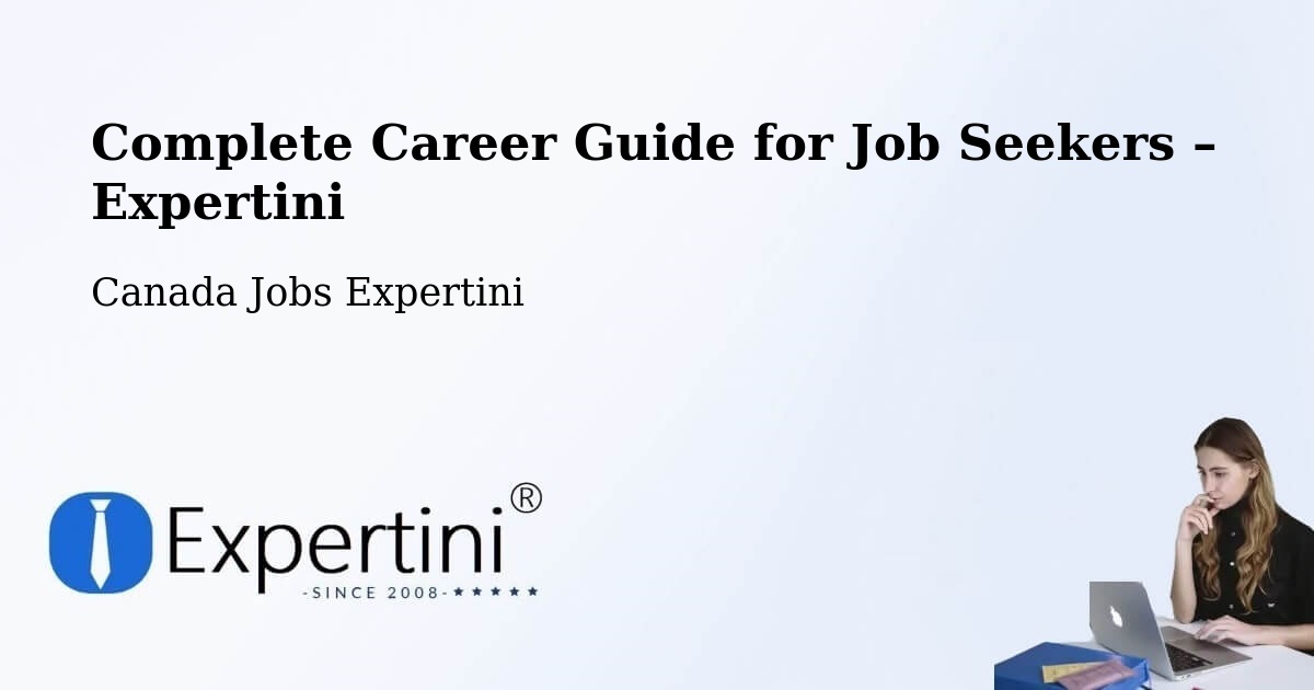 Career Guide for Job Seekers – Taber - Taber, Canada Jobs Expertini