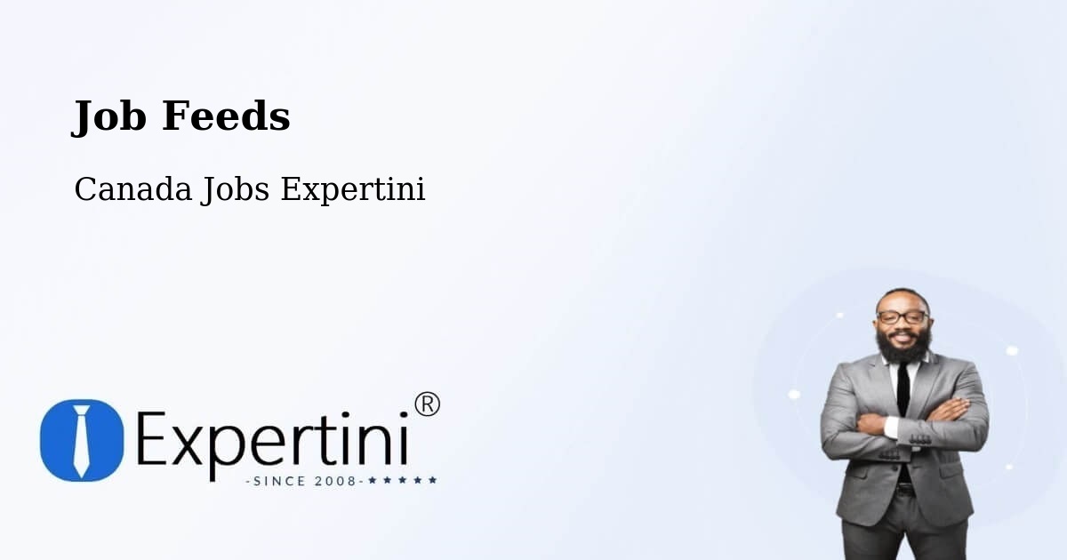 Job Listings Feed – Taber - Canada Jobs Expertini
