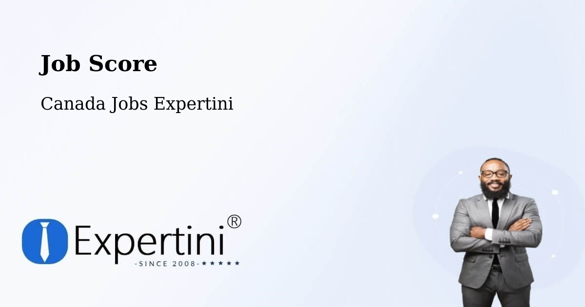Job Score & Job Description Score Tool – Taber - Canada Jobs Expertini